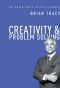 [The Brian Tracy Success Library 01] • Creativity & Problem Solving